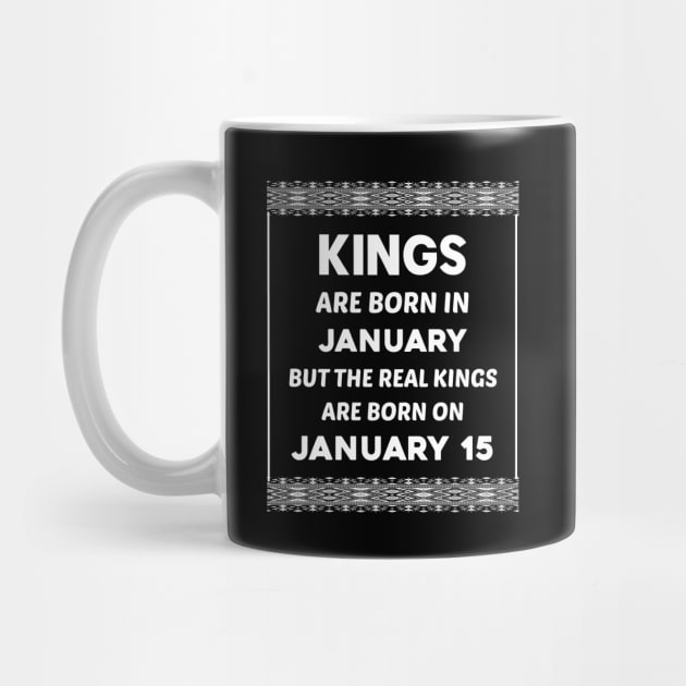 Birthday King White January 15 15th by blakelan128